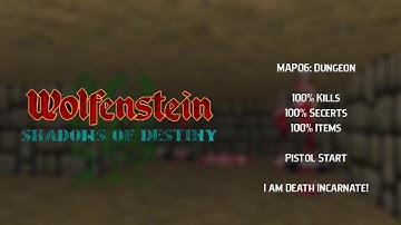 Wolfenstein: Shadows of Destiny | MAP06: Dungeon | I am Death Incarnate!
