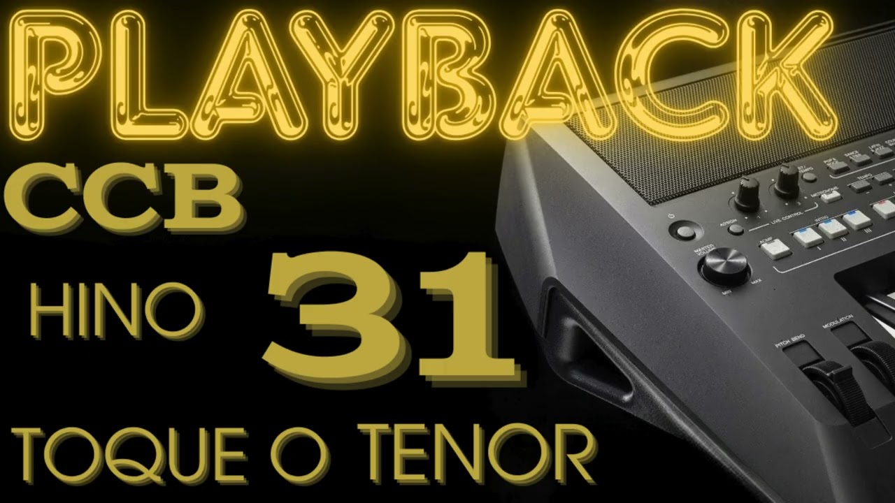 Playback CCB Hino 31 - Toque o Tenor