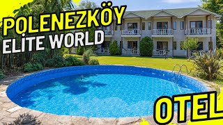 Polonezköy Elite World Otel Mükemmel Doğa, Kafa Karıştıran Odalar Bu Fiyata Değer Mi?