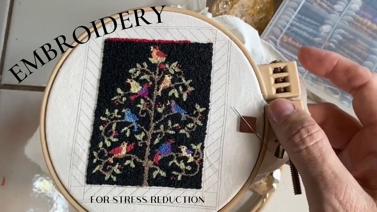 Embroidery For Stress Reduction! - Part I