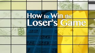 Watch How to Win the Loser's Game Trailer