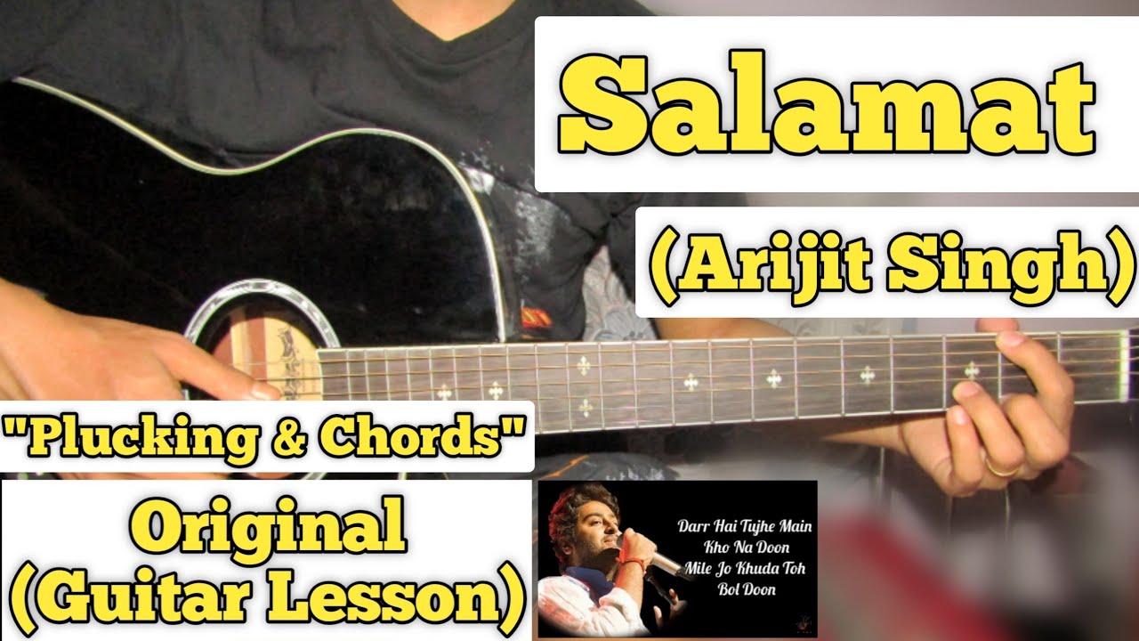 Salamat   Arijit Singh  Guitar Lesson  Plucking  Chords  Sarbjit