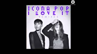 Icona Pop - 06 I Love It (feat. Charli XCX) [Volta Bureau Remix]