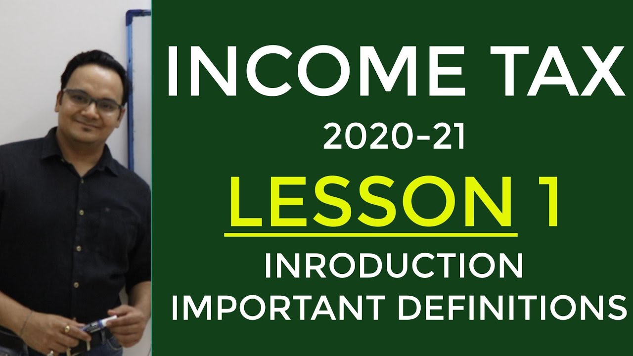 lesson-1-income-tax-2020-21-youtube