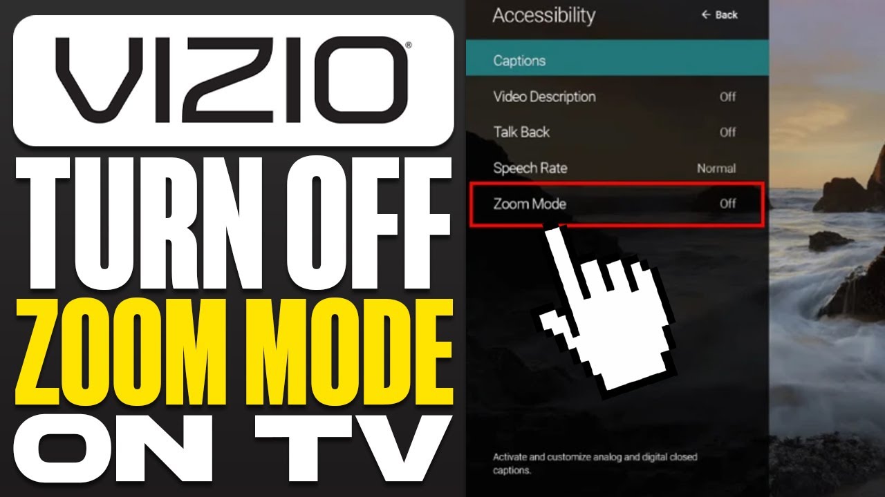 How To Turn Off Zoom Mode On Vizio TV