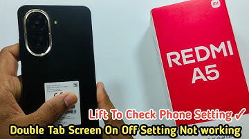 Redmi A5 !! Double Tap Screen On Off Setting Not working || Lift To Check Phone Setting ✓ 