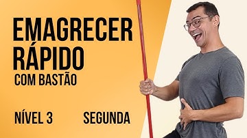 Semanal | Treino EMAGRECER RÁPIDO com Bastão | Segunda | Nível 3 | Sem Impacto