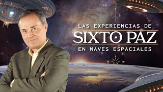 ¿Sixto Paz Realmente Estuvo En Una Nave ESPACIAL? - [Abducciones Extraterrestres]