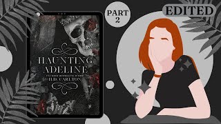 Part 2 Haunting Adeline By H D Carlton Dark Romance Booktube Horrortube Authortube
