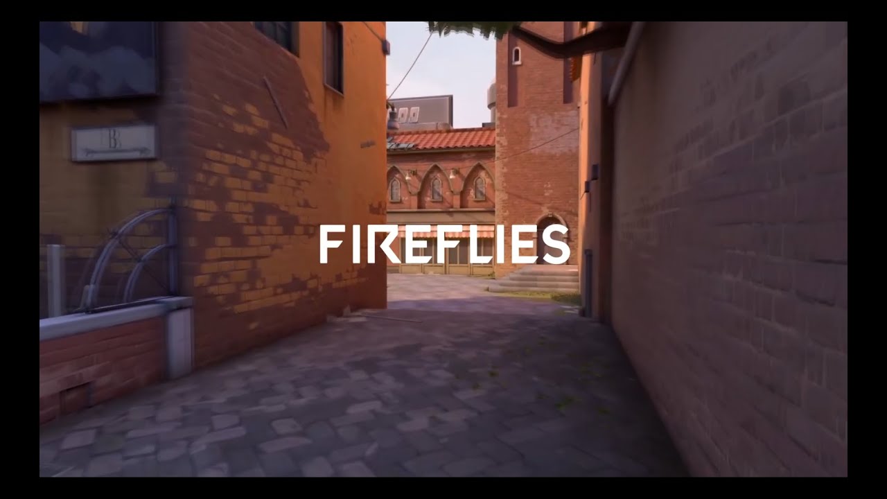 Fireflies - Valorant Montage