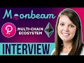 Moonbeam interview | Multi-Chain Smart Contract Platform on Polkadot