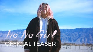 No No Girl | Official Teaser