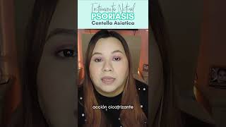 PSORIASIS: Tratamiento natural - CENTELLA ASIATICA | Shorts psoriasis