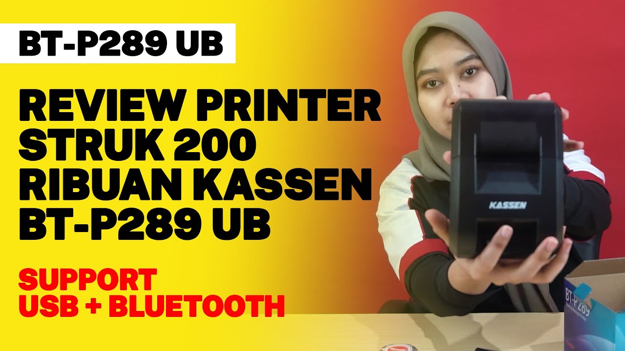 REVIEW PRINTER STRUK BLUETOOTH KASSEN BT-P289 UB | USB & BLUETOOTH