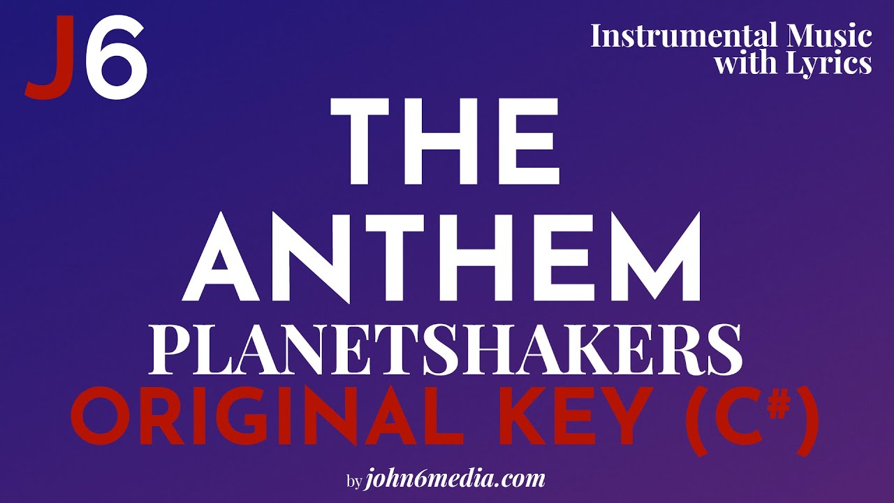 Planetshakers  The Anthem Instrumental Music and Lyrics Original Key C 