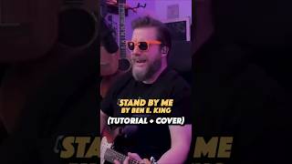 Stand By Me by Ben E. King - Tutorial + Cover