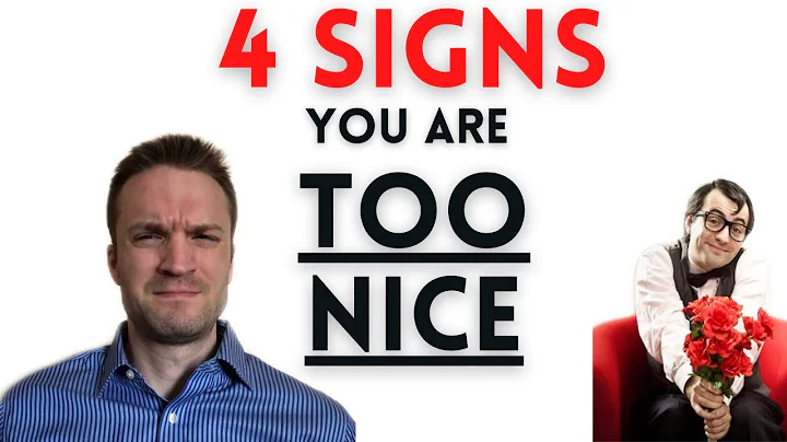 4 Signs You Are Too Nice + What To Do Instead