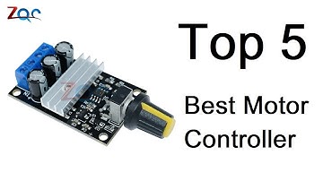 Top 5 Best Motor Controller