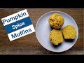 🔵 "Better than 'Bucks" Pumpkin Spice Muffins
