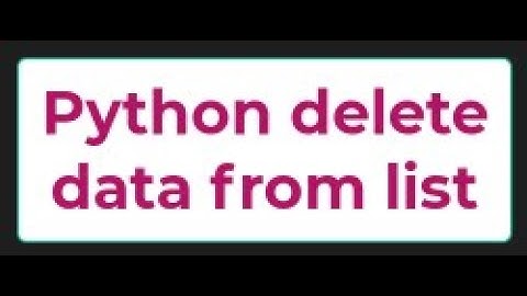 Python List Delete Data( remove# pop# del)- Python Tutorials 28