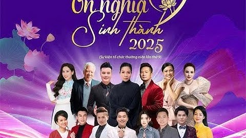 Chương trình nghệ thuật báo hiếu Cha Mẹ nhân mùa Vu Lan: "Ơn Nghĩa Sinh Thành 2025"