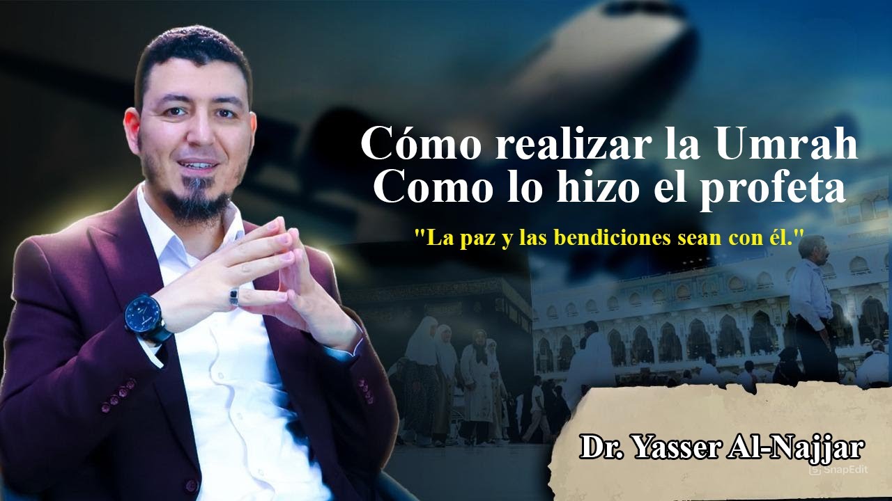 Cómo Realizar la Umrah