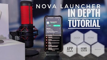 Android: Nova Launcher Complete Tutorial, Review & Tips