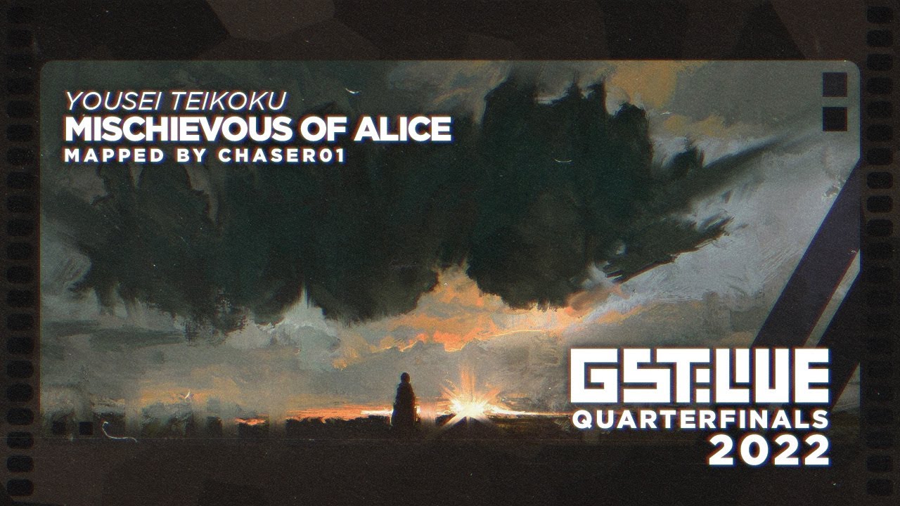 【GSTLIVE】Yousei Teikoku - Mischievous of Alice [cry] mapped by chaser01