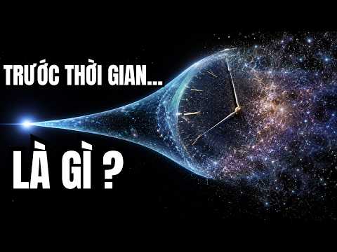 Cuối Cùng Các Nhà Khoa Học Đã Biết Trước Thời Gian Là Gì (Phim tài liệu không gian)
