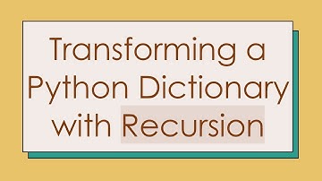 Transforming a Python Dictionary with Recursion