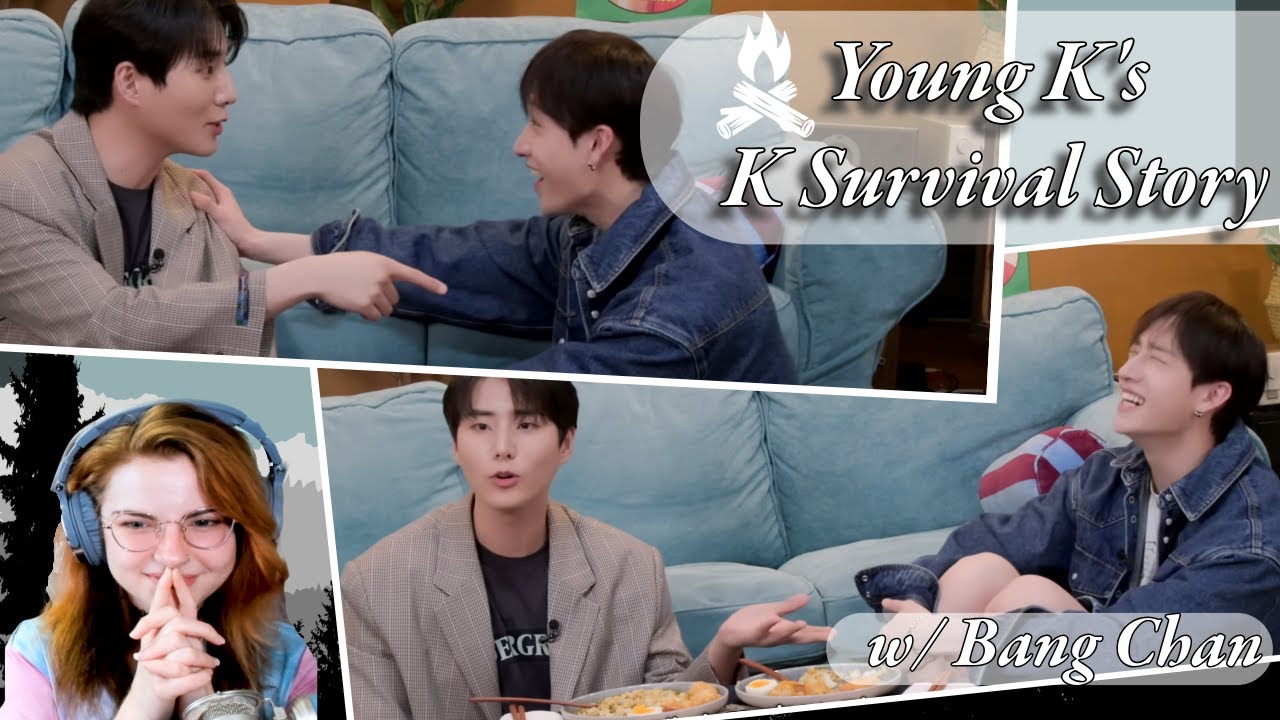 Reaction to Channie on Young K's Survival Story