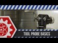 Renishaw Tool Probe Basics: CNC Training Series