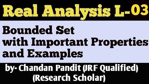 Bounded Set - bounde below set and bounded above set |Real Analysis |maths world