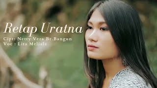 Cover Lagu Karo Terbaru | RETAP URATNA - Cipt.Netty Vera Br.Bangun | Voc. Lita Meliala
