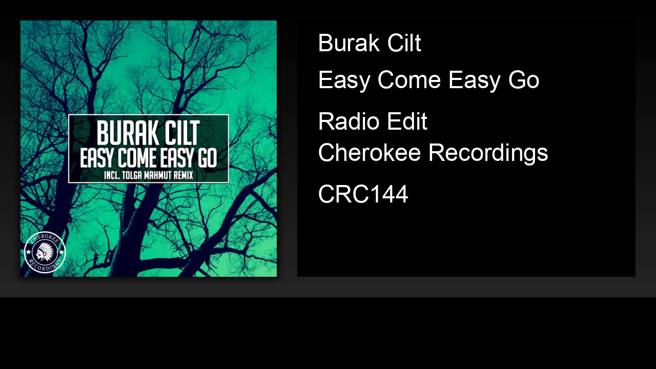 Burak Cilt Easy Come Easy Go