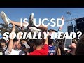 Is UCSD Socially Dead? | Students Answer