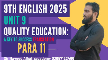 9th English New Book 2025|Translation of Unit 9 Quality Education Translation P11| by alhafizacademy