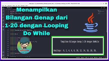 Menampilkan Bilangan Genap dari 1-20 dengan Looping Do While di Java