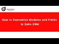 How to Customize Modules and Fields in Zoho CRM