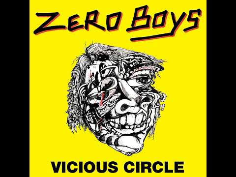 Zero Boys — ZERO BOYS - Vicious Circle LP (1982)