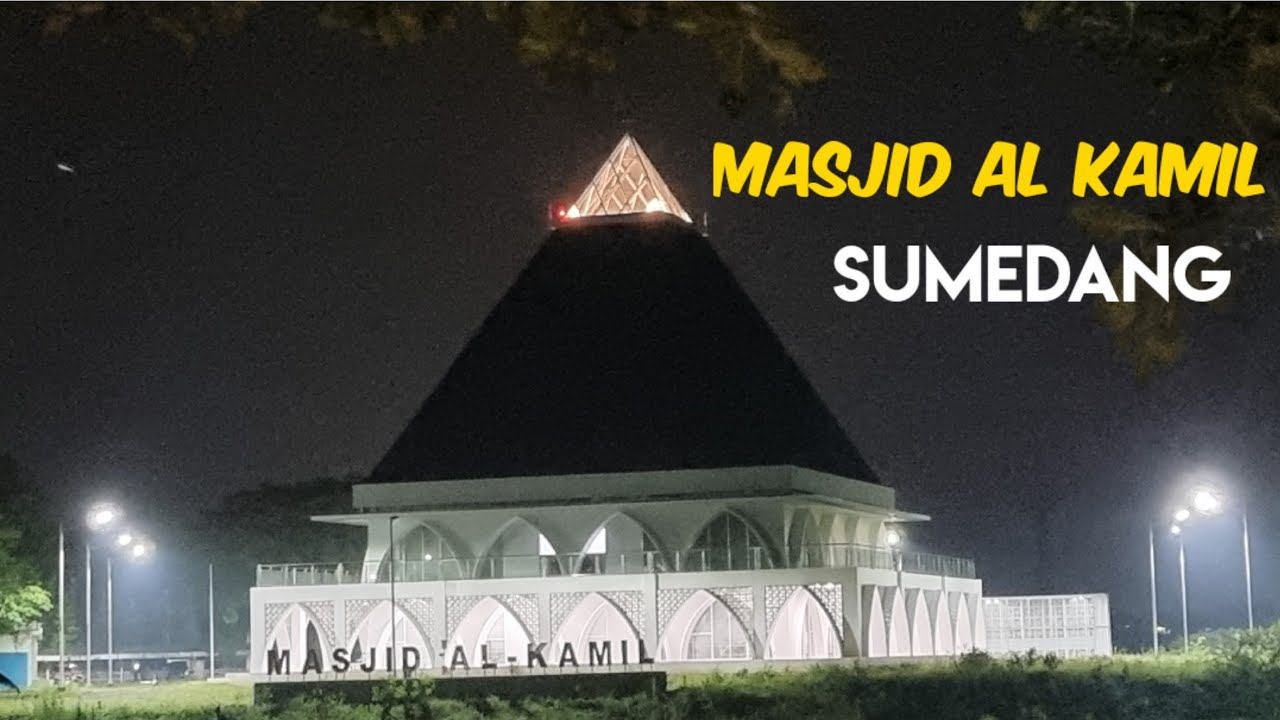 MASJID AL KAMIL | SUMEDANG