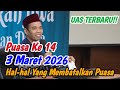UAS Terbaru 2026: Hal Membatalkan Puasa 🕊️