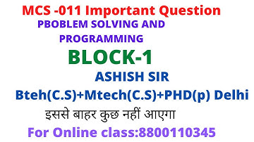 MCS-011 Important Question | BLOCK -1| ASHISH SIR | PBOBLEM SOLVING AND PROGRAMMING