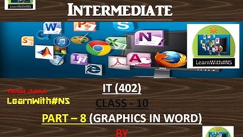 Class-10- Word processing IT-402 PART-8 by Nishant Srivastava