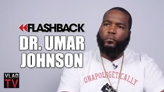Dr. Umar Johnson's Full VladTV Interview (Flashback)