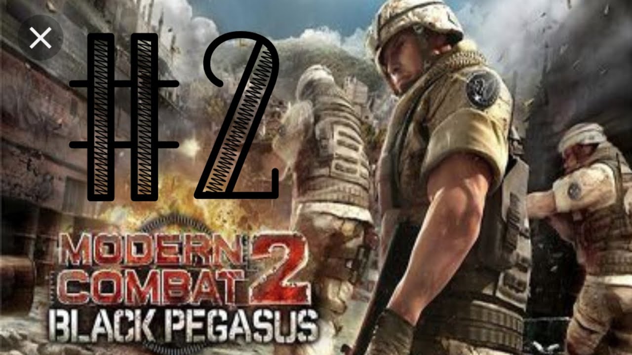 Modern Combat 2 2 mission gameplay HD YouTube