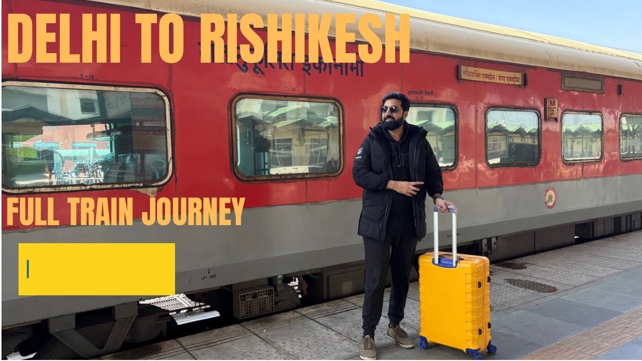 Yoga Express ✨ Full Journey Delhi to Rishikesh