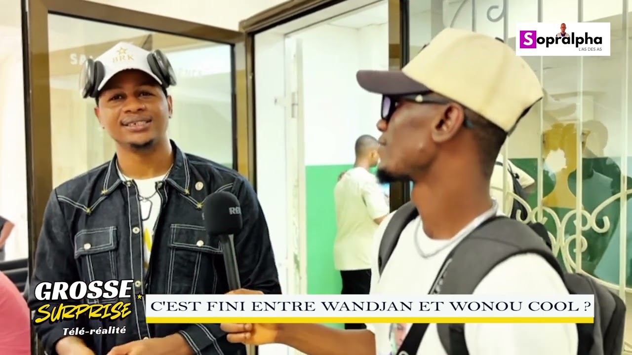 Télé-réalité : ''Ne me parle pas de Wandjan'' - Wonou Cool change de mine. Quel est le problème ?