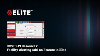 Facility Alerting add on feature in Elite