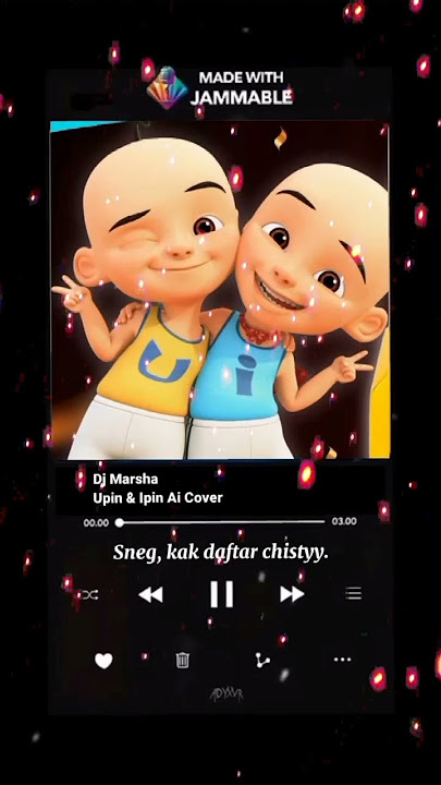 Lirik Lagu Dj Marsha In The Bear Cover Upin & Ipin 😁😇 #djmarshaandthebear #upinipinaicover #upinipin